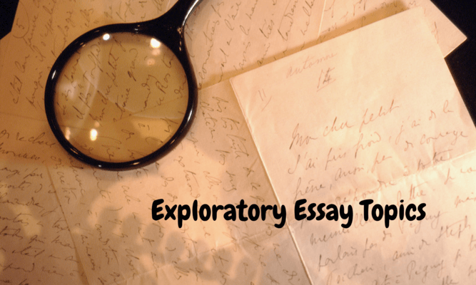 List of 100 Top Exploratory Essay Topics for College Assignments