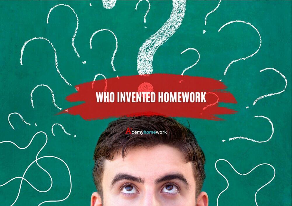 Who Invented Homework?