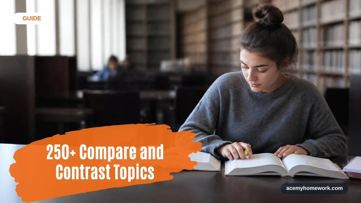 250+ Topics for Compare and Contrast Essay