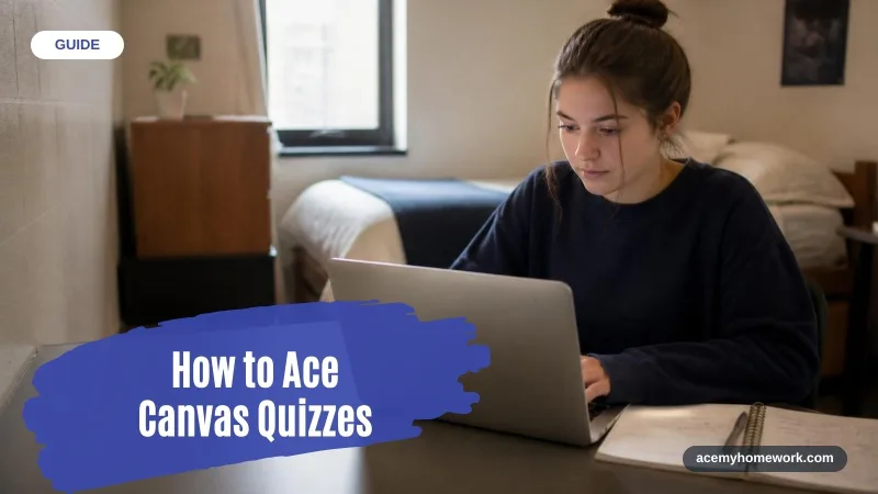 How to Ace Canvas Quizzes: Preparation Tips That Work