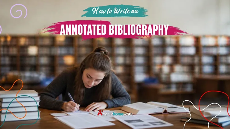 How to Write an Annotated Bibliography: APA and MLA Examples