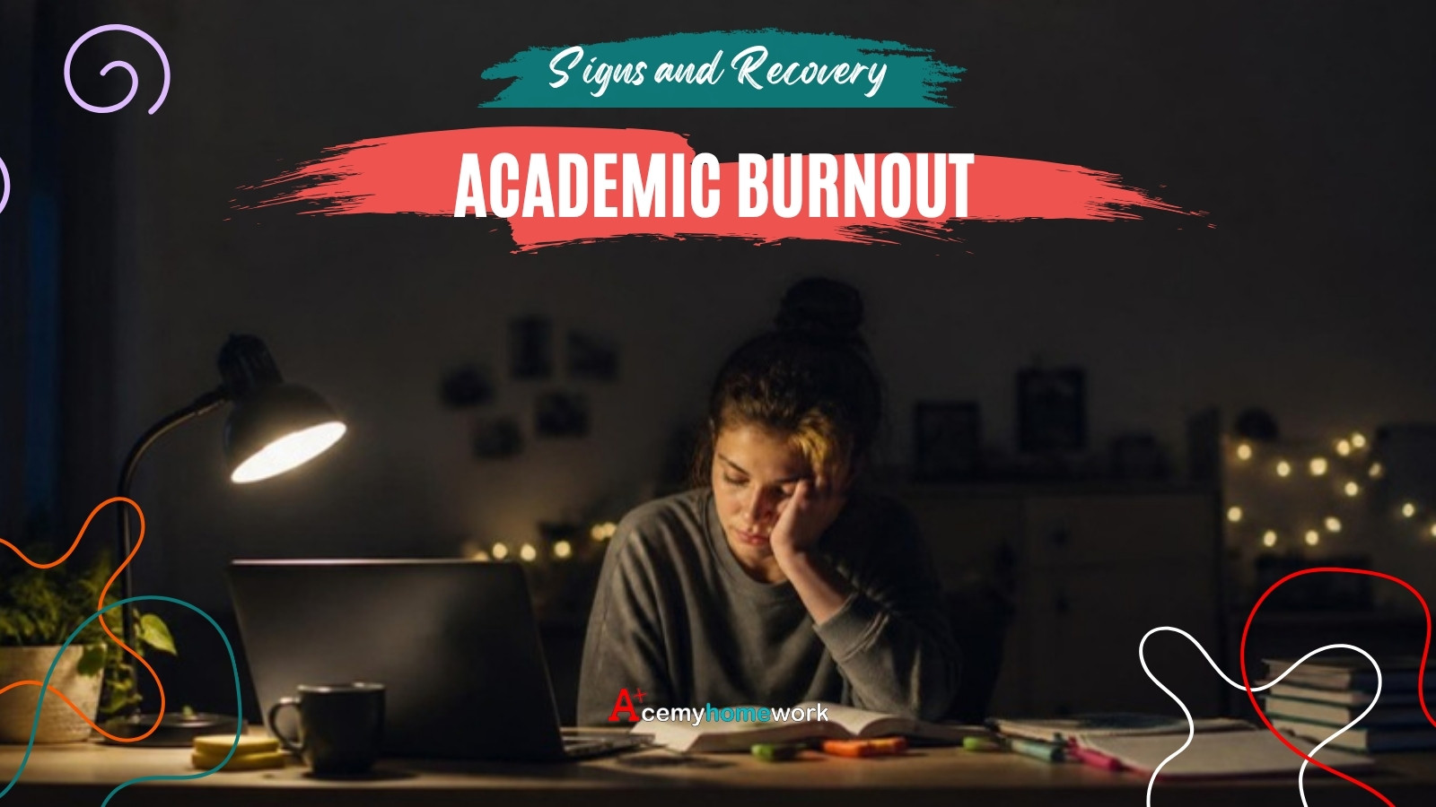 Academic Burnout in College: Signs, Causes and How to Recover