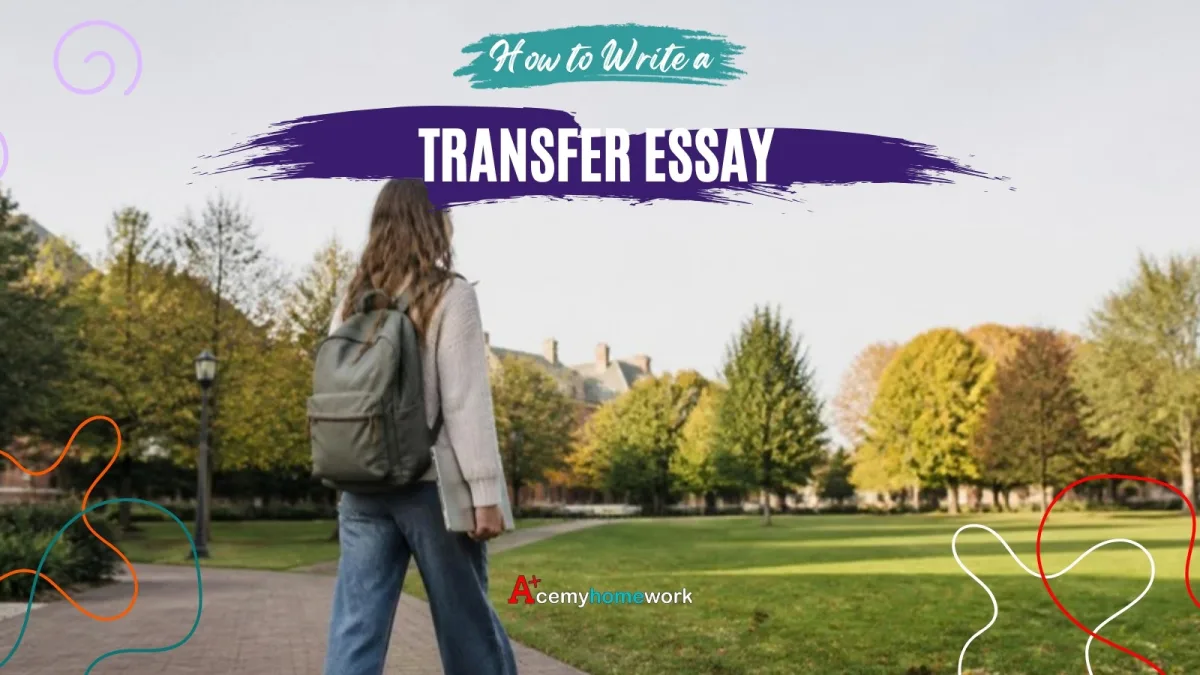 How to Write a College Transfer Essay with Examples