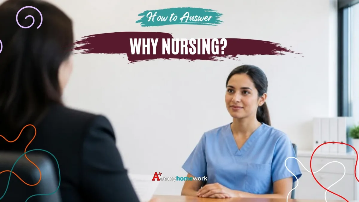 Why Do You Want to Become a Nurse? How to Answer Well