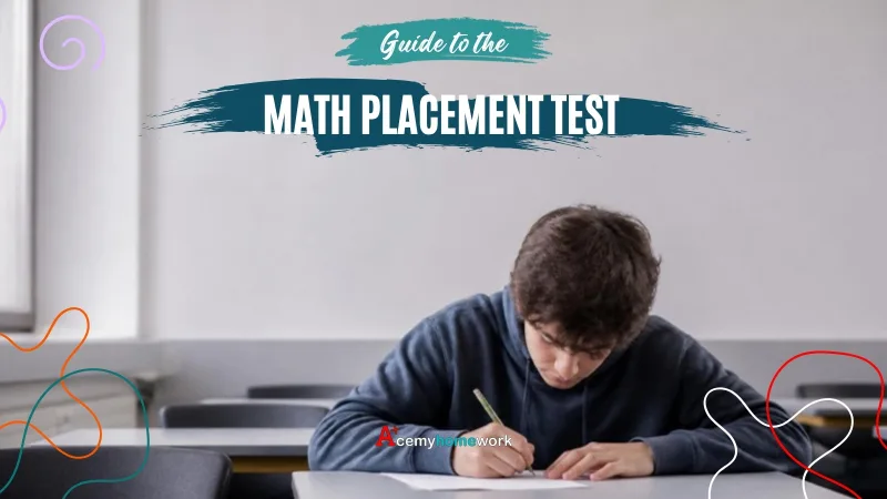 Math Placement Test: What It Covers and How to Prepare