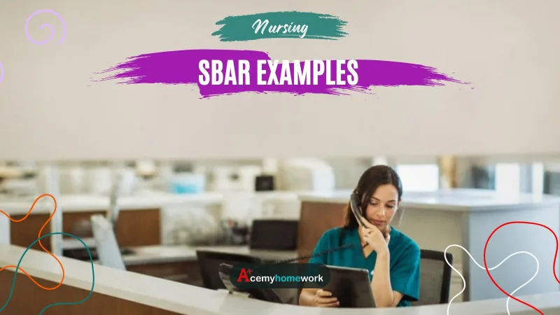 SBAR Examples for Nurses (+ Free Nursing SBAR Template)