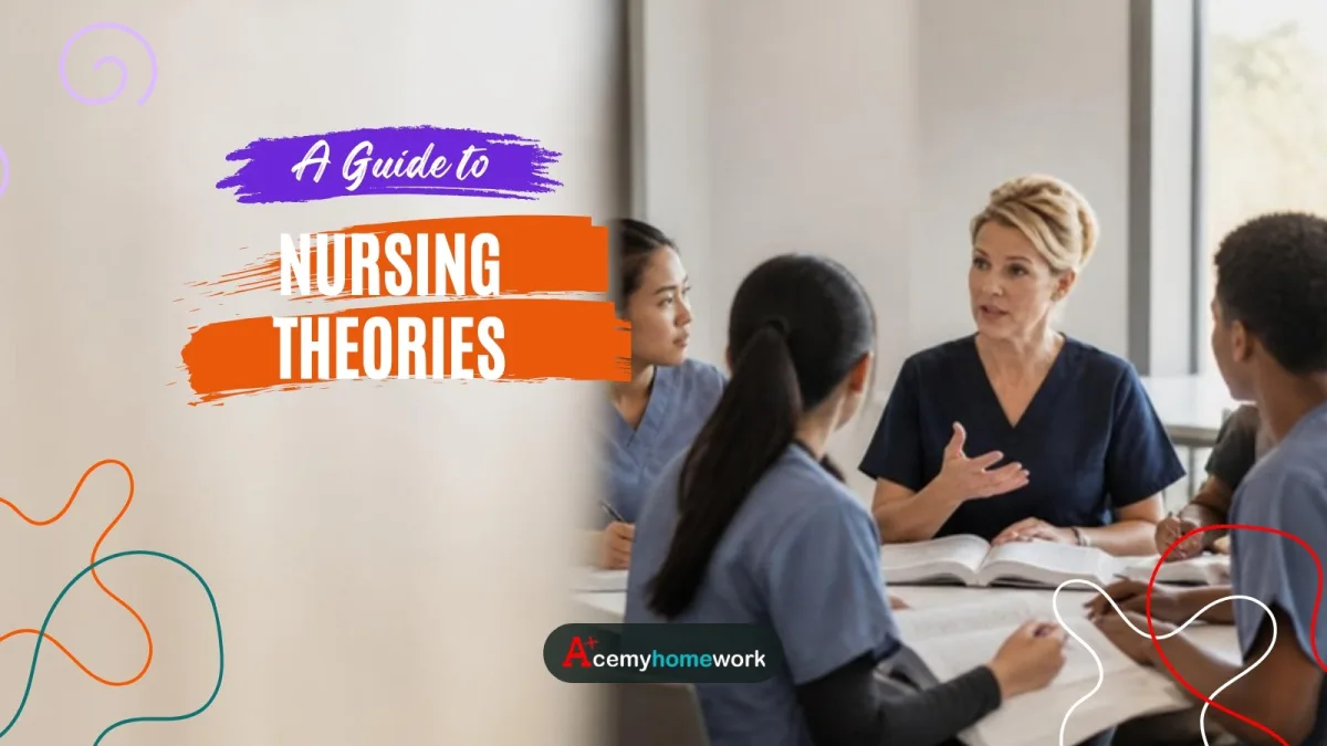 Nursing Theories and Theorists: A Complete Guide
