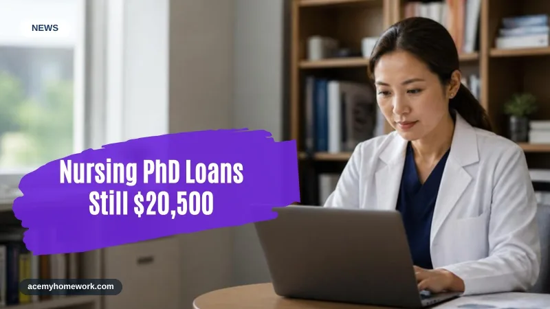New Nursing PhD Students Are Still Capped at $20,500 a Year. Here Is Why