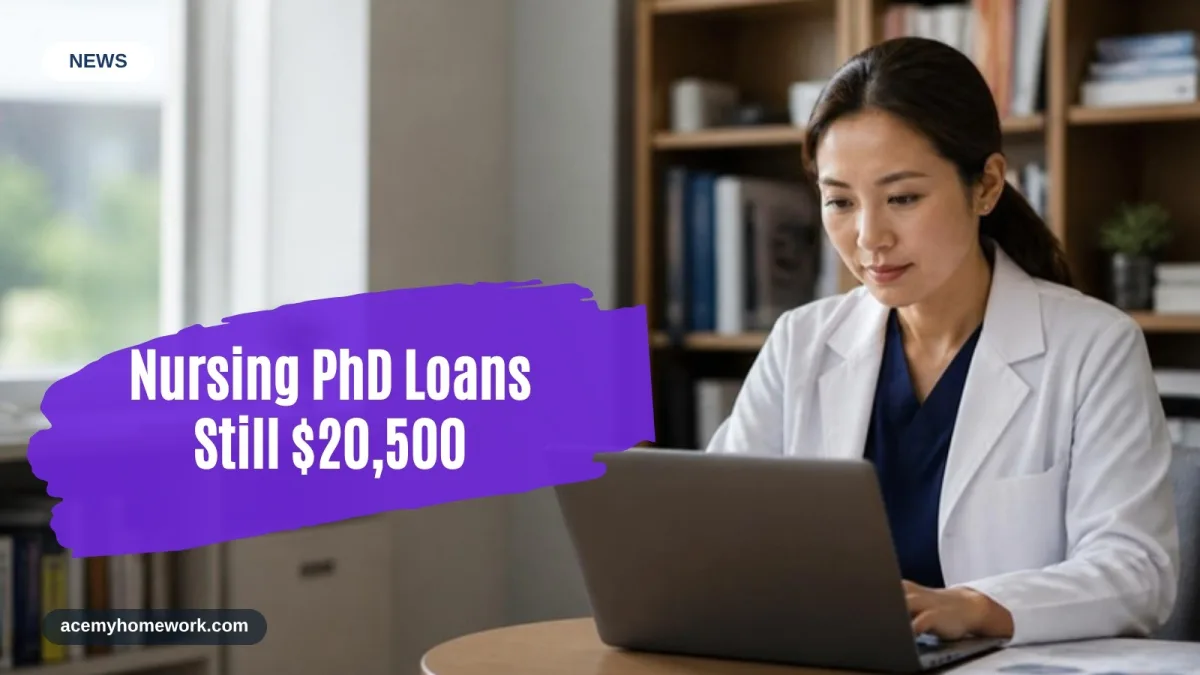 New Nursing PhD Students Are Still Capped at $20,500 a Year. Here Is Why